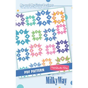 Milky Way Downloadable PDF Quilt Pattern Me and My Sister Designs