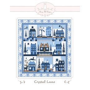 Crystal Lane Block of the Month Quilt Pattern | Bunny Hill Designs #BHD-2164