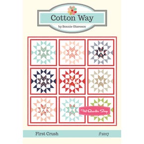 First Crush Quilt Pattern | Cotton Way #CW-1017