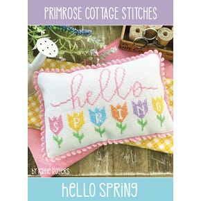 Hello Spring Cross Stitch Pattern | Primrose Cottage Stitches