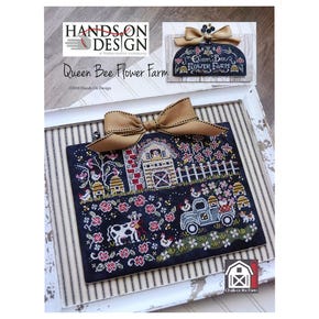 Queen Bee Flower Farm Chalk on the Farm Cross Stitch Pattern| Hands On Design #HD-156