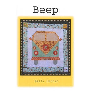 Beep Quilt Pattern | Kelli Fannin #P076-Beep