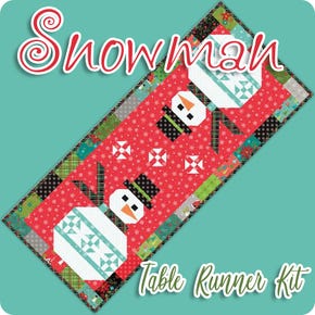 Snowman Table Runner Kit  | Featuring Snowed In by Heather Peterson