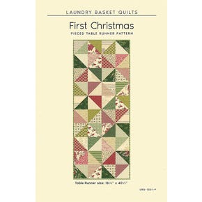 First Christmas Table Runner Pattern | Laundry Basket Quilts #LBQ-1331-P