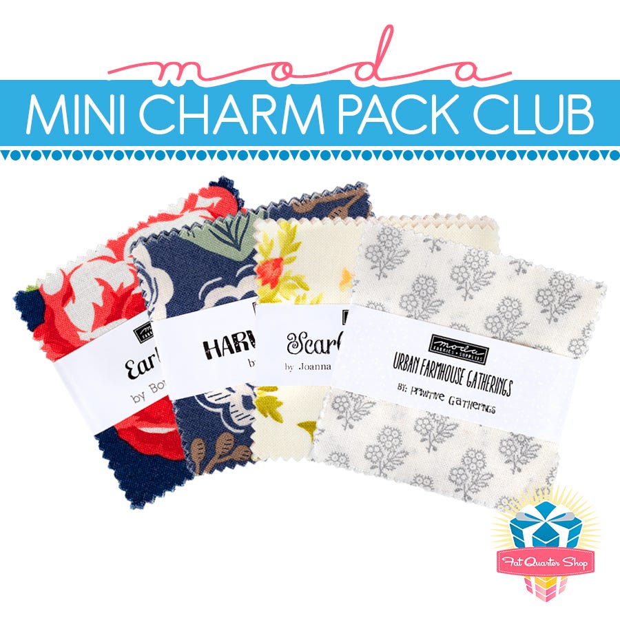 Fat Quarter Shop's, Moda MINI Charm Pack Club