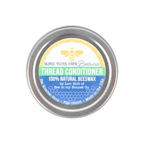 Mind Your Own Beeswax Thread Conditioner | Lori Holt of Bee in my Bonnet for Fat Quarter Shop