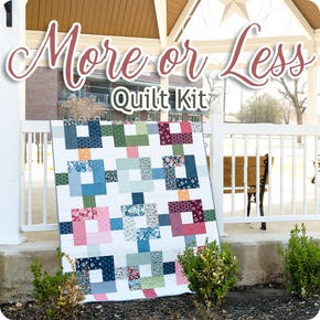 More or Less Quilt Kit | Featuring Sunnyside by Camille Roskelley