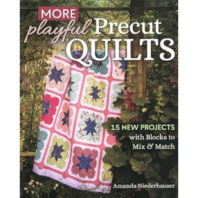More Playful Precut Quilts Book | Amanda Neiderhauser #11536