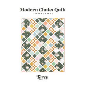 Modern Chalet Quilt Pattern | Taren Studios #P163-MODERNCHALET