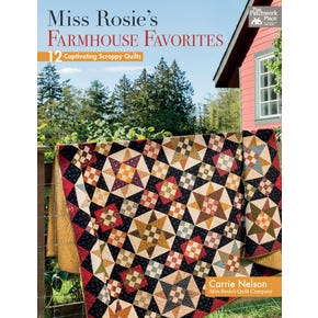 Miss Rosie's Farmhouse Favorites Quilt Book | Carrie Nelson of Miss Rosie's Quilt Company #B1400