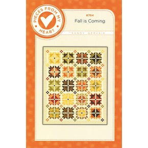 Fall is Coming Quilt Pattern | Pieces From My Heart #PH-764