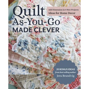 Quilt As You Go Made Clever Quilt Book | Jera Brandvig #11418