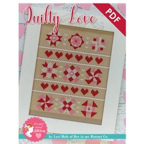 Quilty Love Downloadable PDF Cross Stitch Pattern | Lori Holt of Bee in my Bonnet with It's Sew Emma