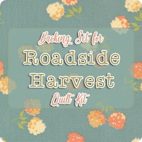 Backing Set for Roadside Harvest Quilt Kit| 5 yards of SKU# 29121-17