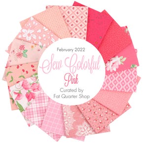 February 2022 Sew Colorful Pink Fat Quarter Bundle | Curated by Fat Quarter Shop