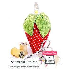 Shortcake For One Quilt Pattern| Sewn Into The Fabric #SIF-144