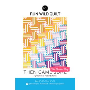 Run Wild Quilt Pattern| Then Came June #TCJ-116