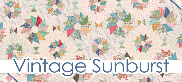 Vintage Sunburst Quilt Along