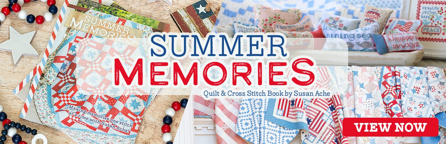 Summer Memories Quilt & Cross Stitch Book