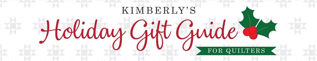 2022 Gift Guide for Quilters